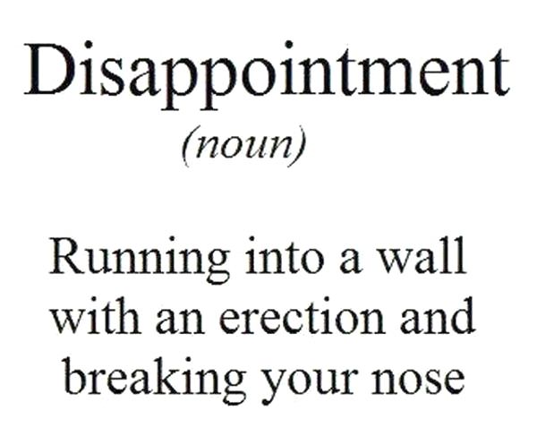 disappointment boner definition